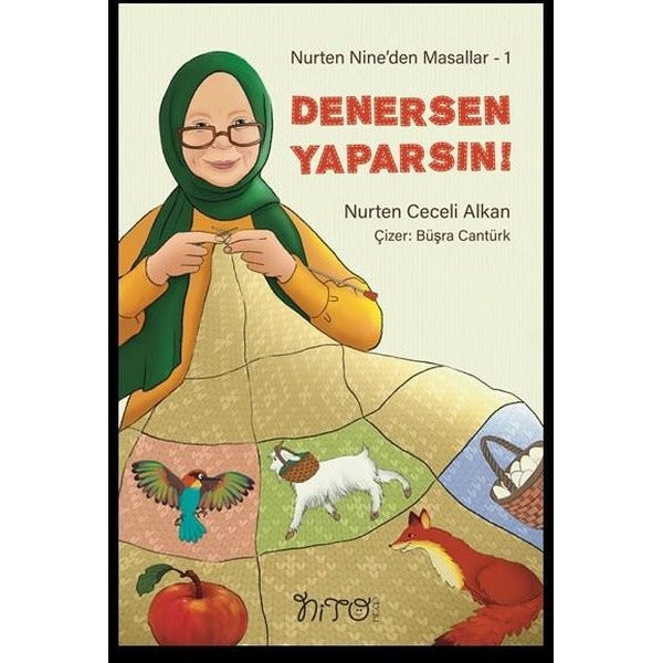 Nurten Nine’den Masallar 1 - Denersen Yaparsın!
