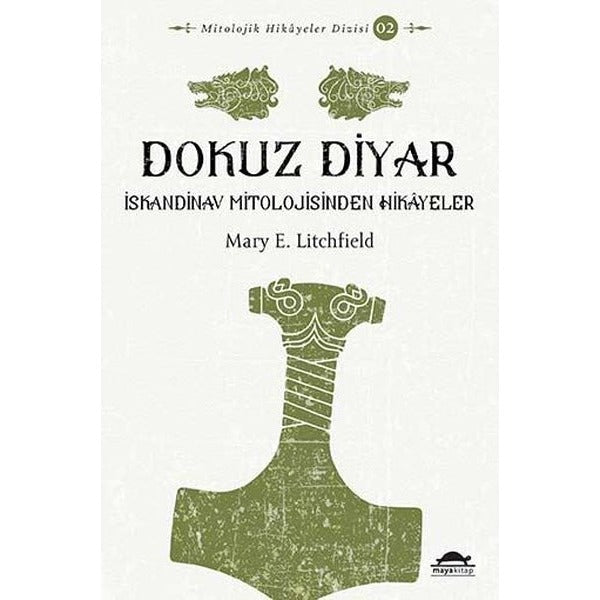 Dokuz Diyar-İskandinav Mitolojisinden Hikayeler | Maya Kitap (İnce Kapak)