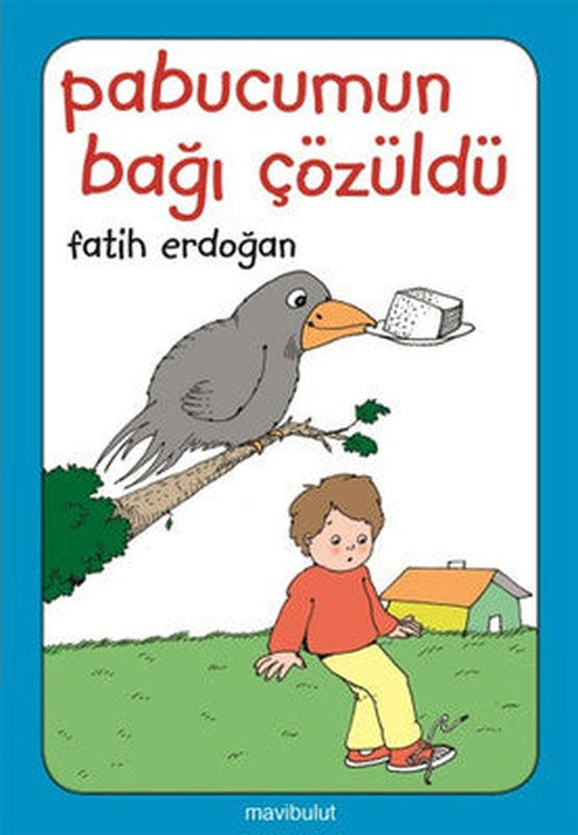 Pabucumun Bağı Çözüldü | Mavi Bulut Yayıncılık