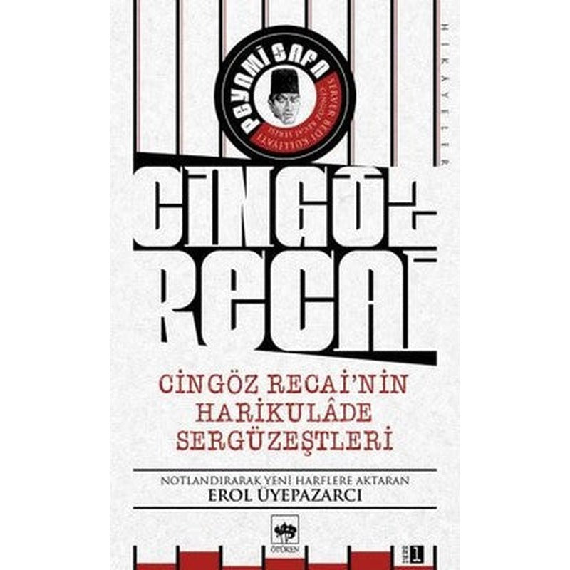 Cingöz Recai'nin Harikulade Sergüzeştleri | Ötüken Neşriyat Yayınları