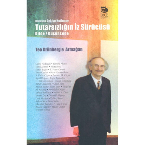 Tutarsızlığın İz Sürücüsü | İmge Kitabevi (İnce Kapak)