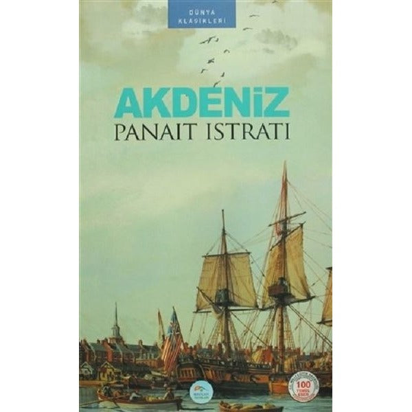Akdeniz - Panait Istrati - Maviçatı Yayınları