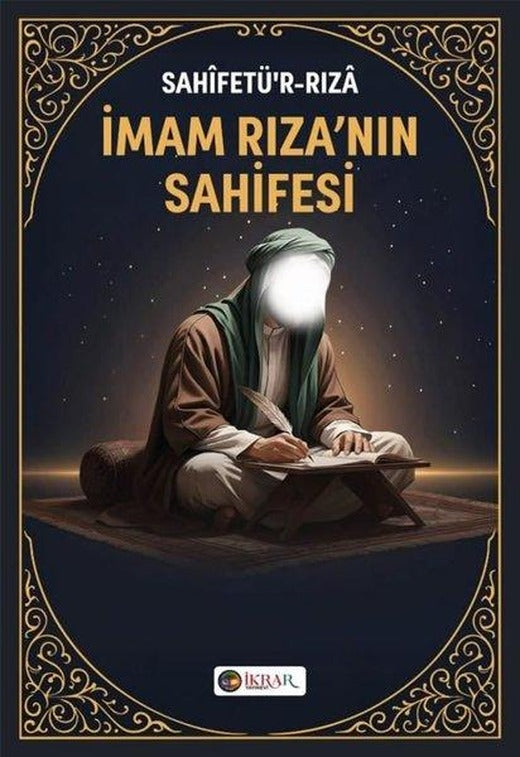 İmam Rıza'nın Sahifesi | İkrar Yayınevi (İnce Kapak)