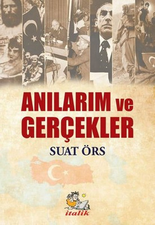 Anılarım ve Gerçekler | İtalik Yayınları