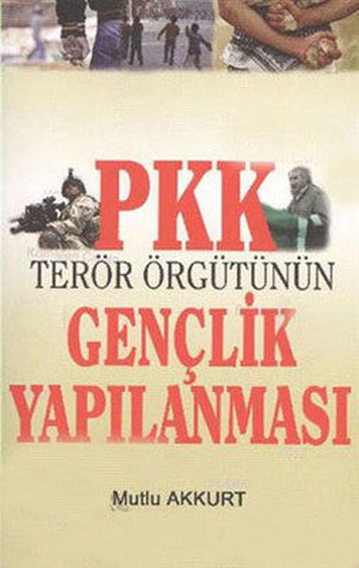 PKK Terör Örgütünün Gençlik Yapılanması | IQ Kültür Sanat Yayıncılık