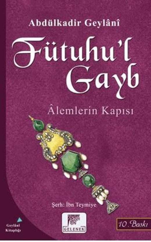Fütuhu’l Gayb | Gelenek Yayıncılık (Ciltsiz)