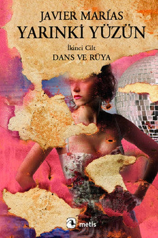 Yarınki Yüzün Cilt 2 - Dans ve Rüya | Metis Yayınları