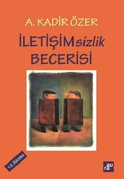 İletişimsizlik Becerisi | Aura