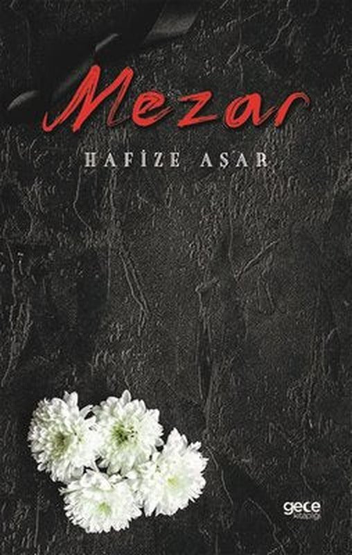 Mezar | Gece Kitaplığı