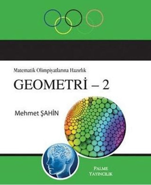 Matematik Olimpiyatlarına Hazırlık Geometri - 2 | Palme Yayıncılık (Ciltsiz)