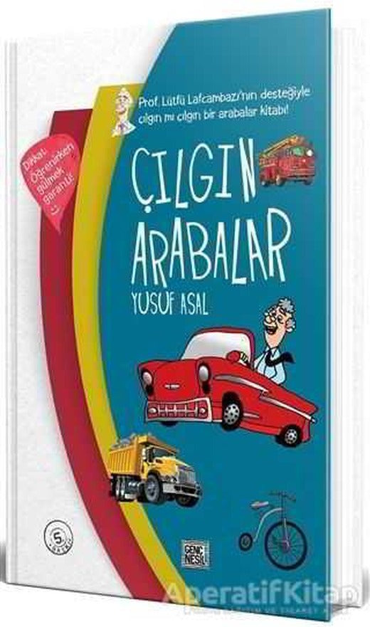 Çılgın Arabalar - Yusuf Asal - Genç Nesil