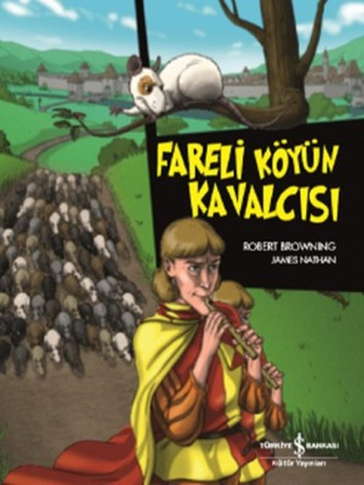 Fareli Köyün Kavalcısı-Çizgilerle K | İş Bankası Kültür Yayınları