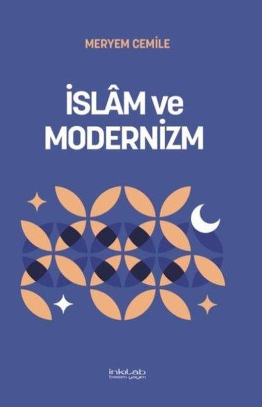 İslam ve Modernizm | İnkılab Yayınları (İnce Kapak)