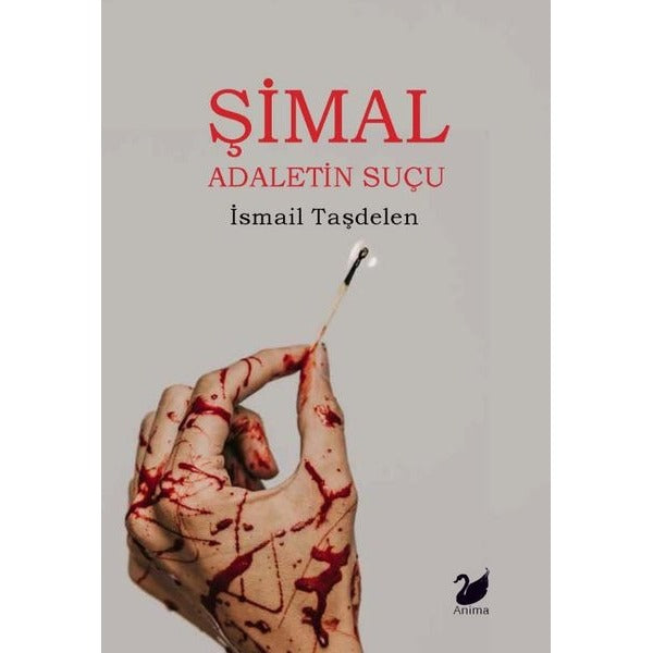 Şimal - Adaletin Suçu | Anima (İnce Kapak)