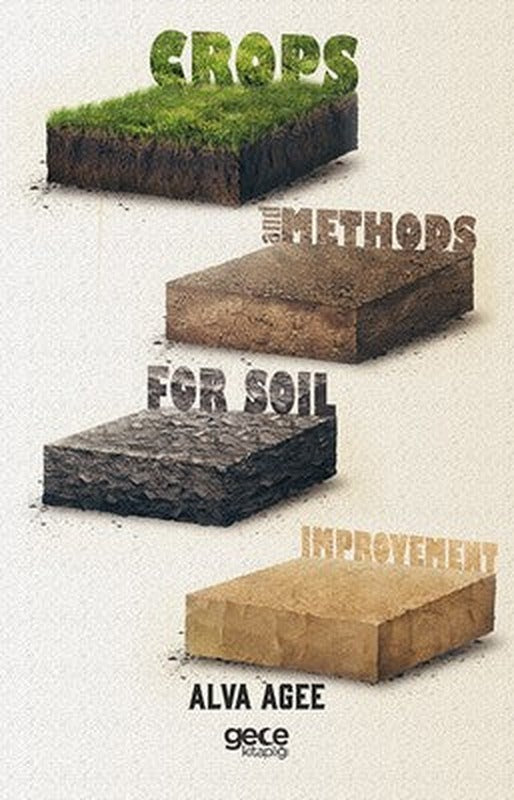 Crops And Methods For Soil Improvement | Gece Kitaplığı
