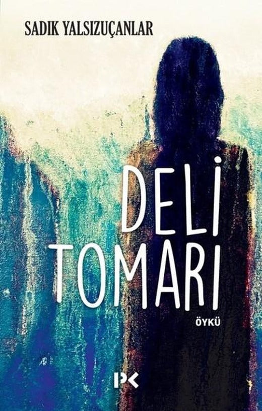 Deli Tomarı | Profil Kitap (İnce Kapak)