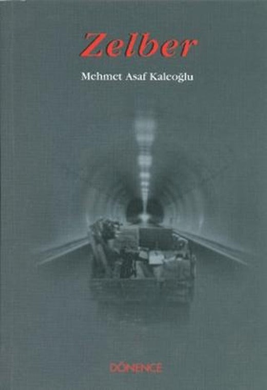 Zelber | Dönence Basım ve Yayın Hizmetleri (Ciltsiz)