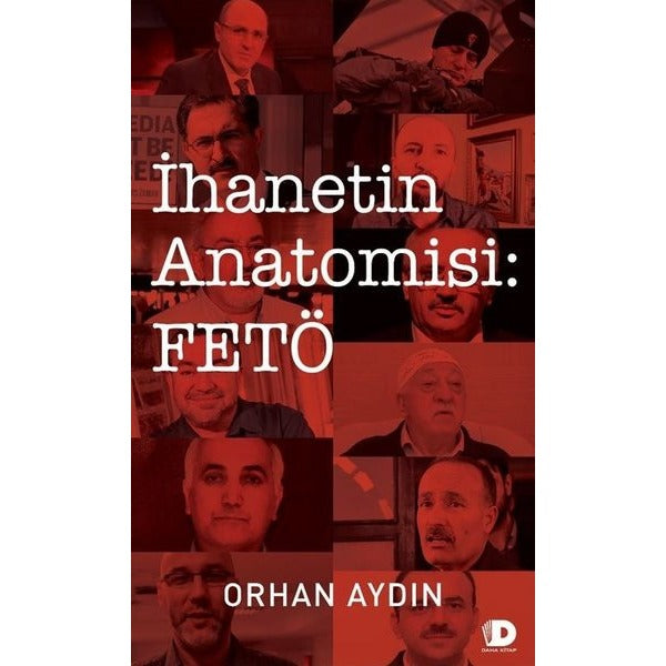 İhanetin Anatomisi: FETÖ | Daha Kitap (İnce Kapak)