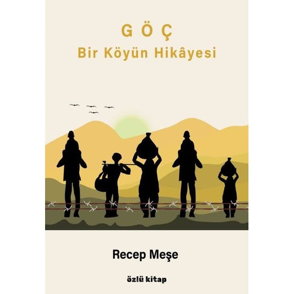 Göç - Bir Köyün Hikayesi