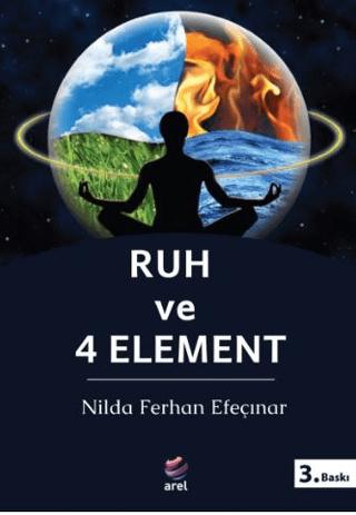 Ruh Ve 4 Element | Arel Kitap (Ciltsiz)  - Resim 1