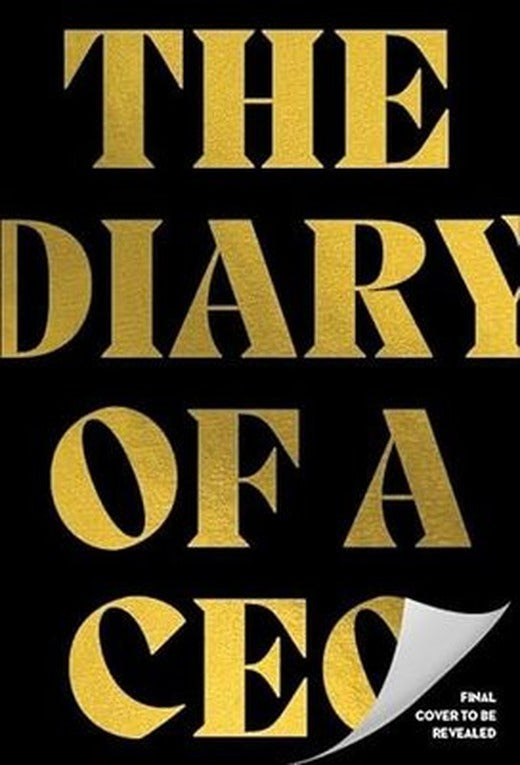 The Diary of a CEO : The 33 Laws of Business and Life | Ebury Publishing