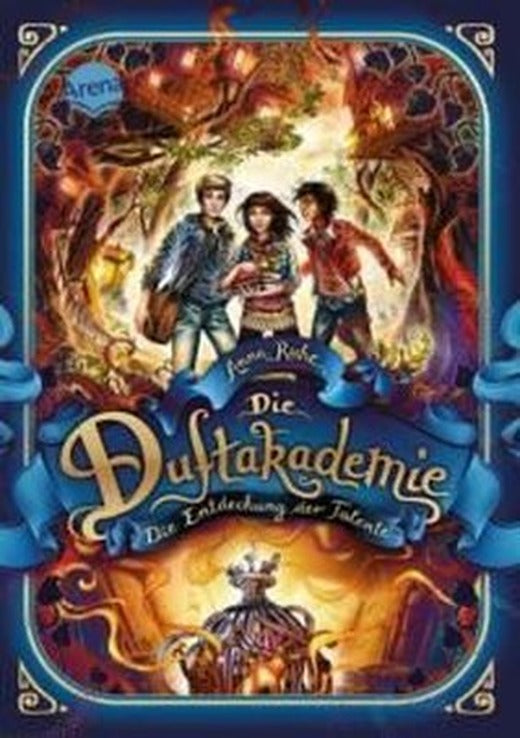 Die Duftakademie (1). Die Entdeckung der Talente | Arena Books