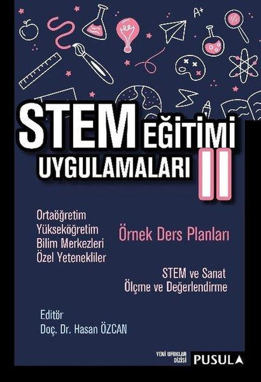 STEM Eğitimi Uygulamaları 2 - Örnek Ders Planları | Pusula Yayıncılık (İnce Kapak)