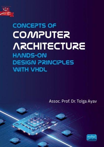 Concepts of Computer Architecture | Nobel Akademik Yayıncılık (İnce Kapak)  - Resim 1