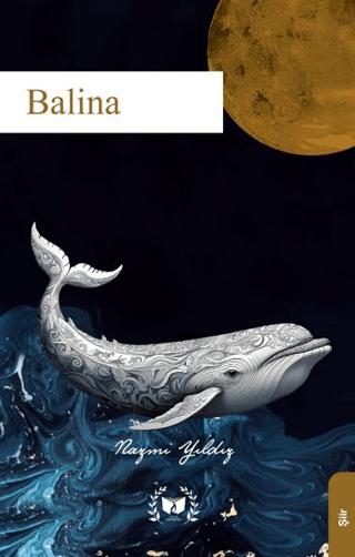 Balina | Ateş Yayınları (Ciltsiz)  - Resim 1