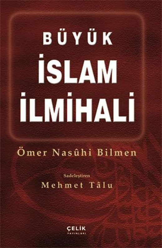 Büyük İslam İlmihali-Şamua Ciltli | Çelik Yayınevi (Ciltli)