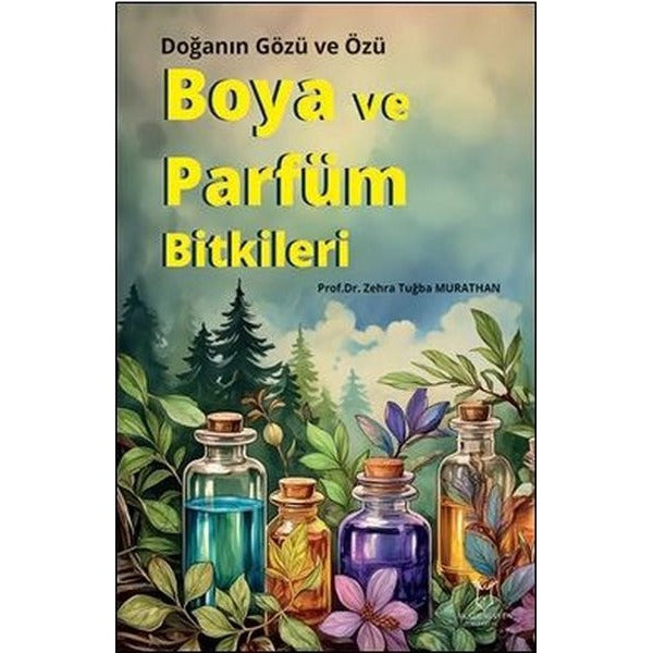 Boya ve Parfüm Bitkileri