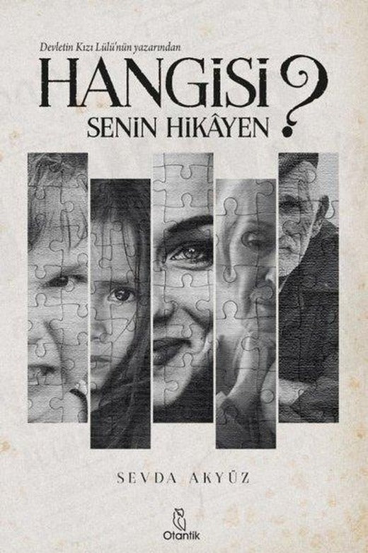 Hangisi Senin Hikayen? | Otantik Kitap (İnce Kapak)