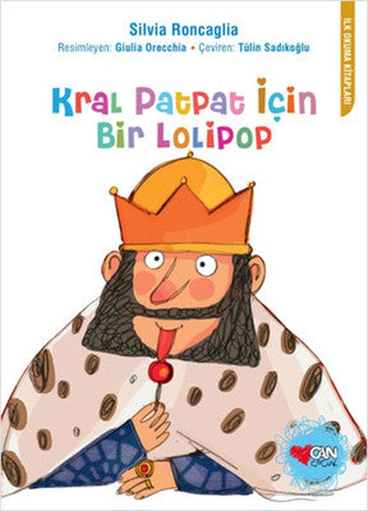 Kral PatPat için Bir Lolipop | Can Çocuk Yayınları