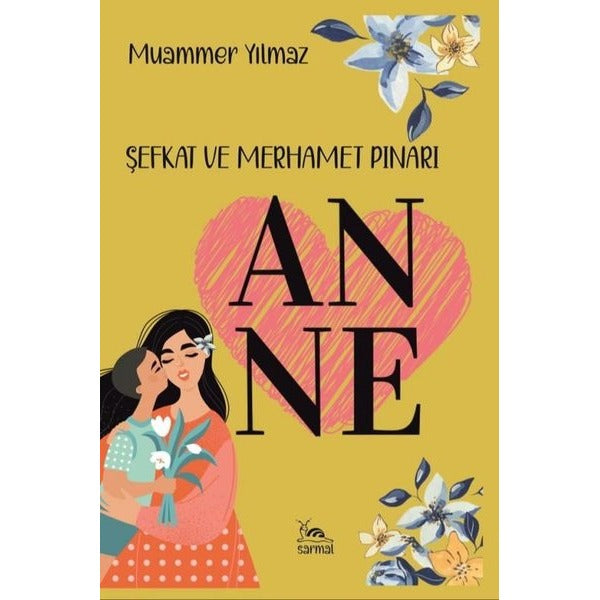 Anne & Şefkat ve Merhamet Pınarı