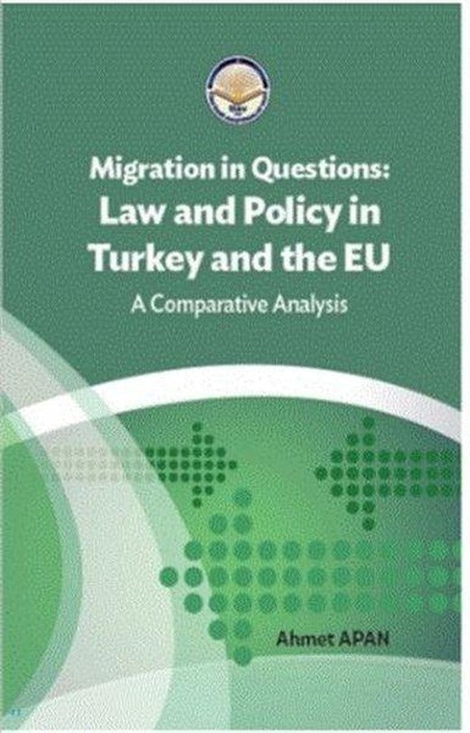 Migration in Questions: Law and Policy in Turkey and the EU | TİAV (İnce Kapak)