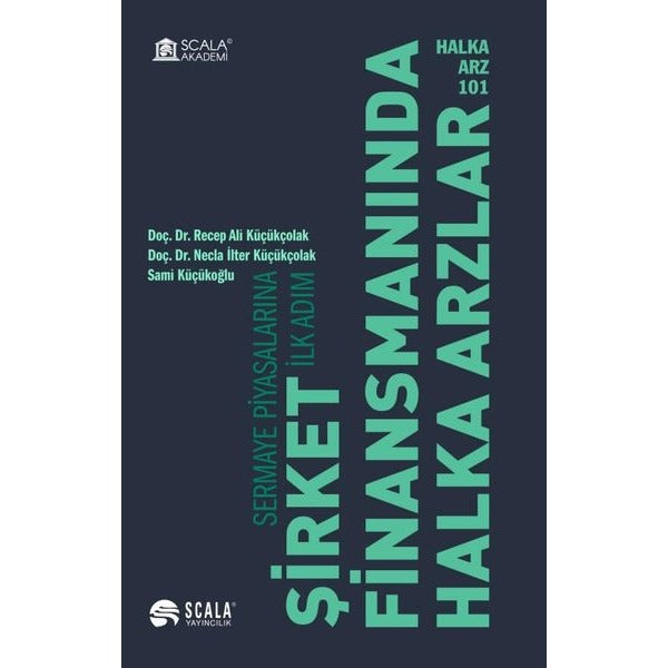 Şirket Finansmanlarında Halka Arzlar | Scala Yayıncılık