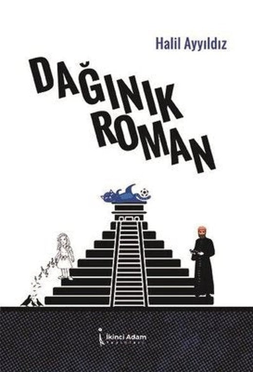Dağınık Roman | İkinci Adam Yayınları