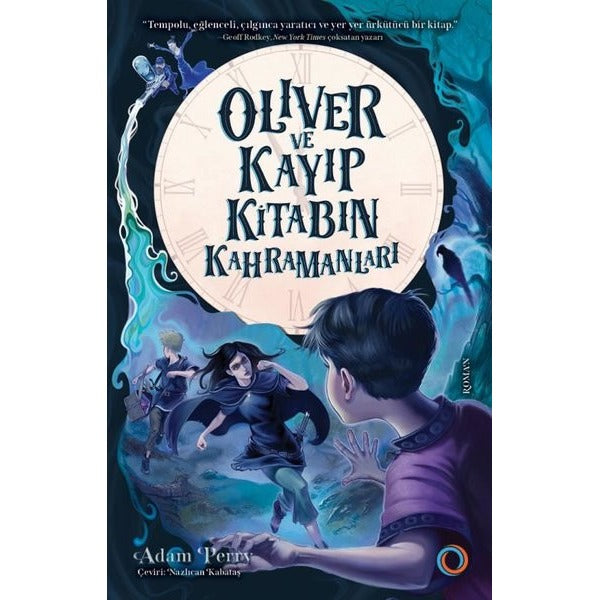 Oliver ve Kayıp Kitabın Kahramanları | Orenda (İnce Kapak)