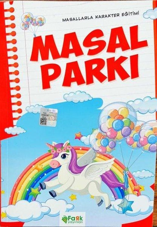 Masal Parkı - Masallarla Karakter Eğitimi | Fark Yayınları (İnce Kapak)
