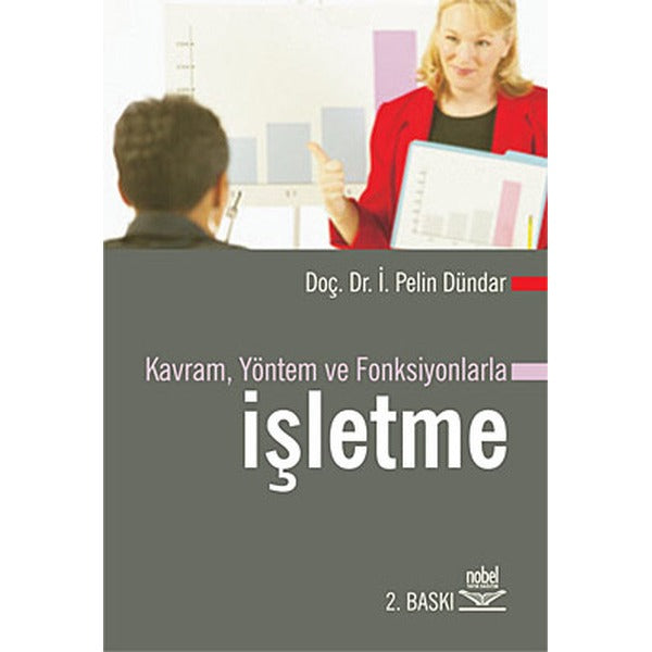 Kavram Yöntem ve Fonksiyonlarla İşletme | Nobel Akademi Yayıncılık