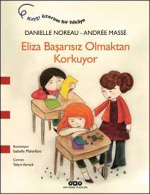 Eliza Başarısız Olmaktan Korkuyor | Yapı Kredi Yayınları