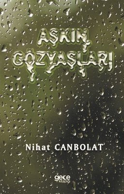 Aşkın Gözyaşları | Gece Kitaplığı