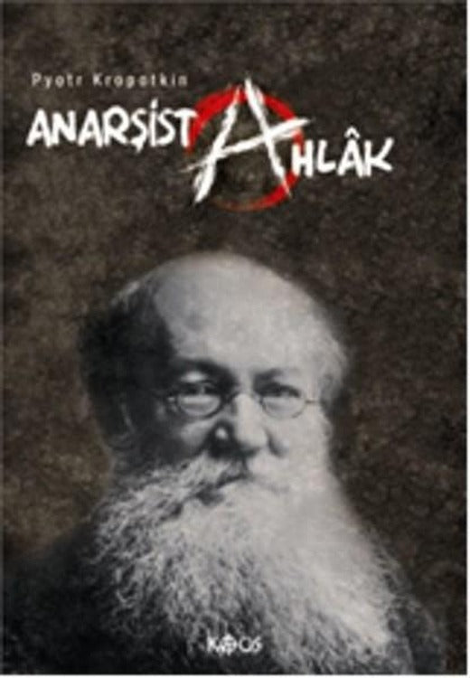 Anarşist Ahlak | Kaos Yayınları (İnce Kapak)