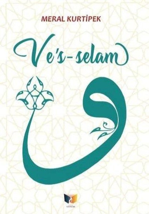 Ve's-selam | Ateş Yayınları (İnce Kapak)