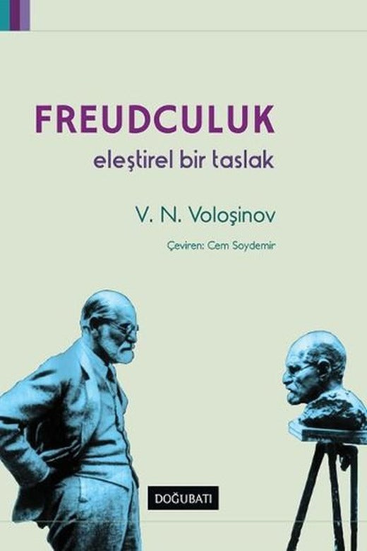 Freudculuk Eleştirel Bir Taslak | Doğu Batı Yayınları - Felsefe Dizisi (İnce Kapak)