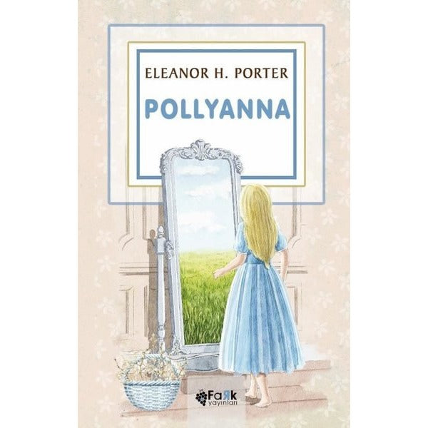 Pollyanna | Fark Yayınları (Ciltsiz)