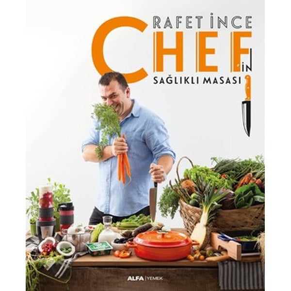 Chef'in Sağlıklı Masası | Alfa Yayıncılık (İnce Kapak)