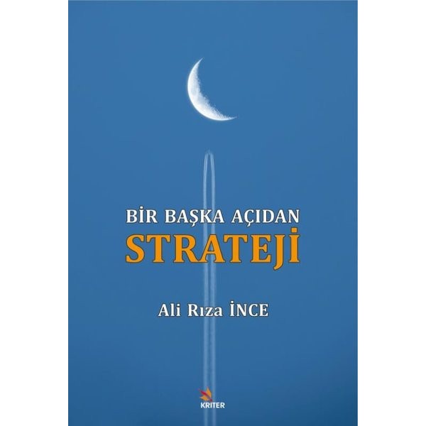 Bir Başka Açıdan Strateji | Kriter