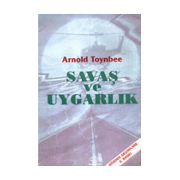 Savaş ve Uygarlık | Ürün Yayınları (Ciltsiz)