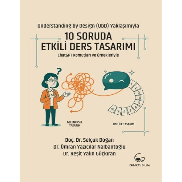10 Soruda Etkili Ders Tasarımı - ChatGPT Komutları ve Örnekleriyle | Ginko Bilim (İnce Kapak)
